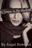 Woman in the shadows 1790537649 Book Cover