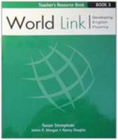 World Link: Teacher's Resource Text Bk. 3 0838425631 Book Cover