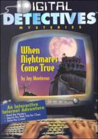 Digital Detectives #2: When Nightmares Come True 0762409061 Book Cover