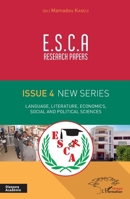 E.S.C.A. research papers issue 4 new series: Language, literature, economics, social and political sciences (Harmattan Sénégal) 2343146209 Book Cover