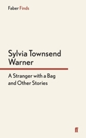 A Stranger with a Bag and Other Stories 0571280102 Book Cover