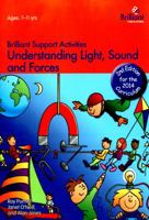 Understanding Light, Sound and Forces - Brilliant Support Activities, 2nd Edition 1783170972 Book Cover