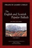 The English And Scottish Popular Ballads, Volume 2... 0486214109 Book Cover