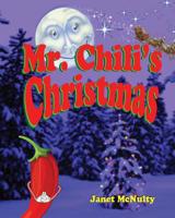 Mr. Chili's Christmas 1481046683 Book Cover