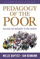 Pedagogy of the Poor: Building the Movement to End Poverty 0807752282 Book Cover