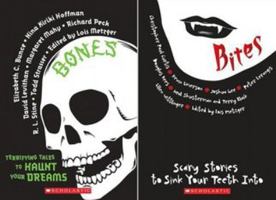 Bites: Scary Stories to Sink Your Teeth Into / Bones: Terrifying Tales to Haunt Your Dreams B004UKNP6C Book Cover