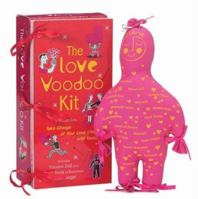Love Voodoo Kit 0762410647 Book Cover