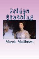 Prides Crossing 1502957981 Book Cover