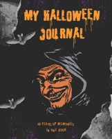 My Halloween Journal: 10 Years of Memories 1698961995 Book Cover