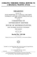 Combating Terrorism: Federal Response to a Biological Weapons Attack 1983484253 Book Cover