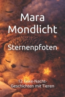 Sternenpfoten: 12 Gute-Nacht-Geschichten mit Tieren (German Edition) B0GL7NRMP5 Book Cover