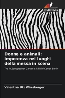 Donne e animali: impotenza nei luoghi della messa in scena (Italian Edition) 6209727166 Book Cover