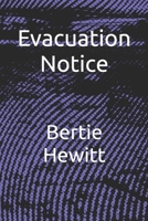 Evacuation Notice B0GQRJMP3N Book Cover