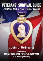 Veterans' Survival Guide: Volume 1, PTSD is Not a Four-Letter Word! 1966064004 Book Cover
