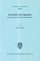 Herrschaft Und Legitimitat: Zeitgebundene Aspekte in Max Webers Herrschaftssoziologie 3428042778 Book Cover