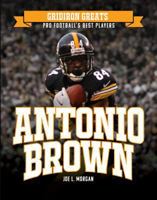 Antonio Brown 142224069X Book Cover