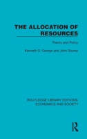 The Allocation of Resources: Theory and Policy (Routledge Library Editions: Economics and Society) 1041127928 Book Cover