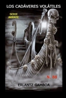 LOS CADÁVERES VOLÁTILES: Otra aventura de Ricardo Arrate, el detective sicalíptico. (Spanish Edition) B0C9G9Z34Z Book Cover