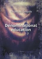 Denominational Education 1275612695 Book Cover