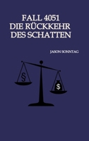 Fall 4051 Die Rückkehr des Schattens 3384431529 Book Cover