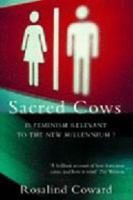 Sacred Cows: Is Feminism Relevant to the New Millennium? 0006548202 Book Cover