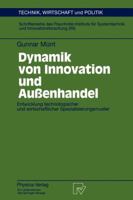 Dynamik Von Innovation Und Aussenhandel: Entwicklung Technologischer Und Wirtschaftlicher Spezialisierungsmuster 3790809055 Book Cover