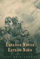 Estados Novos, Estado Novo: Ensaios de História Política e Cultural (2 vol.) 9892600096 Book Cover