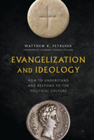 Evangelization & Politics 1685780105 Book Cover