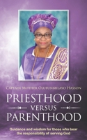 Priesthood Versus Parenthood 1861519281 Book Cover