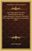 Drei Gudrunlieder Aus Dem Mittelhochdeutschen Ins Neuhochdeutsche Ubersetzt Und Erklart Mit Einigen Philologischen Bemerkungen (1869) 1160083169 Book Cover