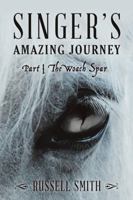 Singer's Amazing Journey: Part I The Woach Spar 1483485307 Book Cover