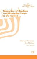 Resolution of Conflicts and Normative Loops in the Talmud 1848900481 Book Cover