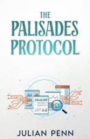 The Palisades Protocol: The Forgotten B0GT8YFHY6 Book Cover