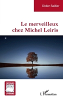 Le merveilleux chez Michel Leiris (Critiques Littéraires) (French Edition) 2140288572 Book Cover
