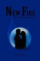 New Fire: Part Three: Ronans Roaming 0557408237 Book Cover