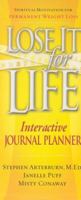 Lose It for Life Journal Planner 1591452740 Book Cover