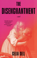 The Disenchantment 0593317173 Book Cover