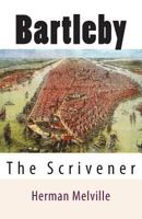 Bartleby, the Scrivener: A Story of Wall Street 1686270380 Book Cover