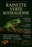 Rainette verte australienne (Litoria caerulea): Guide complet de soins, alimentation, humidité et reproduction B0FYGWVNQX Book Cover