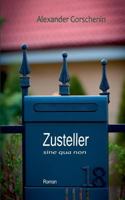 Zusteller sine qua non: Roman 3735720056 Book Cover