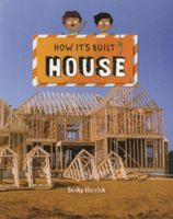 How It's Built: House B0GMZL6WC5 Book Cover