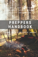 Preppers Handbook: Survive Any Disaster, Emergency, Apocalypse or Society Breakdown B084Z5FVP1 Book Cover