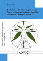 Synthetic Cannabinoids in Drug Discovery: Design, Synthesis and Evaluation of Modified Coumarins As CB Receptor Ligands 3832551034 Book Cover