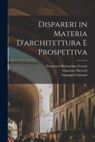 Dispareri in materia d'architettura e prospettiva 1019257482 Book Cover