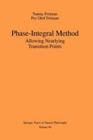 Phase-Integral Method: Allowing Nearlying Transition Points 1461275113 Book Cover