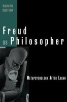 Freud as Philosopher: Metapsychology After Lacan 0415925908 Book Cover