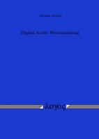 DIGITAL IMAGE WATERMARKING USING MATLAB 6203465402 Book Cover