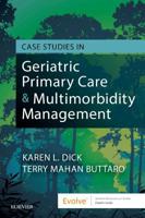 Case Studies in Geriatric Primary Care & Multimorbidity Management 0323479987 Book Cover