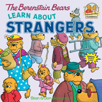 The Berenstain Bears Learn About Strangers 0394873343 Book Cover