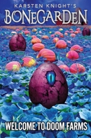 Welcome to Doom Farms 1718179324 Book Cover